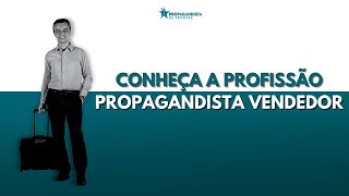 Conheça a Profissão de Propagandista Vendedor [upl. by Timotheus]