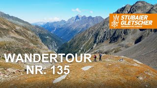 Wandertour Nr 135  Stubaier Gletscher [upl. by Aluap768]