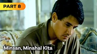 Minsan Minahal Kita FULL MOVIE Part 8  Sharon Cuneta Richard Gomez Edu Manzano [upl. by Sartin357]