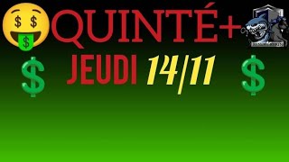 PRONOSTIC PMU QUINTE DU JOUR JEUDI 14 NOVEMBRE 2024 [upl. by Abas913]