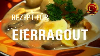 Beliebtes Eierragout Eierfrikassee Rezept aus der DDR Schulküche wie früher kochen [upl. by Pegg447]