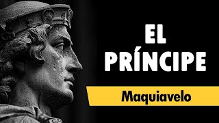 EL PRÍNCIPE  Nicolás Maquiavelo  AUDIOLIBRO COMPLETO [upl. by Ahsiuqram902]