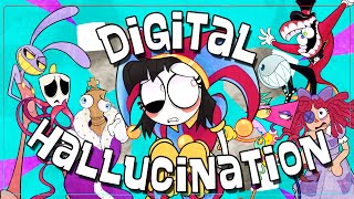 【The Amazing Digital Circus Song】Digital Hallucination ft Lizzie Freeman and more LYRIC VIDEO [upl. by Jerz]