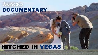 Full Steam Ahead To Getting Married  Hitched in Vegas  S1E01  Beyond Documentary [upl. by Yerag]