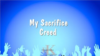 My Sacrifice  Creed Karaoke Version [upl. by Crockett]