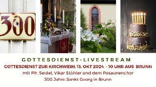 Livestream Kirchweihgottesdienst in Brunn [upl. by Winograd]