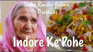 Indore Ke Pohe  Short Film  Ft Pushpa Dadi  Indie Routes Films [upl. by Othelia669]