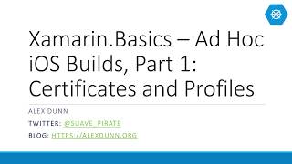 XamarinBasics – Ad Hoc iOS Builds Part 1 Certificates and Profiles [upl. by Presley736]