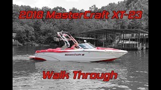 2018 MasterCraft XT23 Walk Through [upl. by Lura]