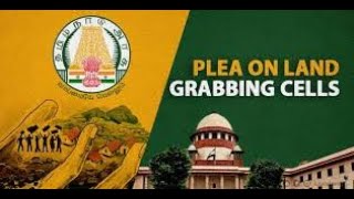 Know more about land grabbing cell in tamil [upl. by Aicirtap766]