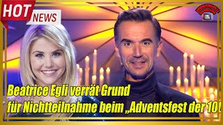 Florian Silbereisen amp Beatrice Egli verrät Grund für Nichtteilnahme beim „Adventsfest der 100 000 [upl. by Hctud49]