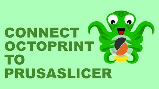 Conntect PrusaSlicer 28 to OctoPrint OctoPi [upl. by Jannelle347]