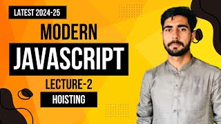 Lecture No 2 Understanding JavaScript Hosting Key Concepts amp Tools [upl. by Pincince]