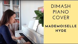 Dimash  Mademoiselle Hyde  Piano cover by Olga Popova [upl. by Cuthburt801]