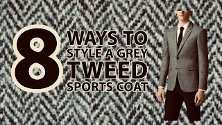 8 Ways to Style A Tweed Sports Jacket Part 1 [upl. by Trelu]