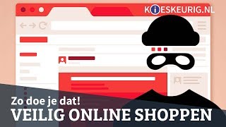 Hoe herken je veilige webshops  Kieskeurig [upl. by Sirahs]