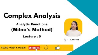 Analytic Functions  Lecture  5  Milnes Method Find Analytic Function  BABScMSc [upl. by Aihseit]