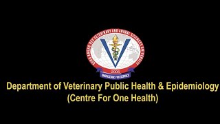 GADVASU Department of Veterinary Public Health amp EpidemiologyCentre for One Health COVSc Ludhiana [upl. by Rodmun]