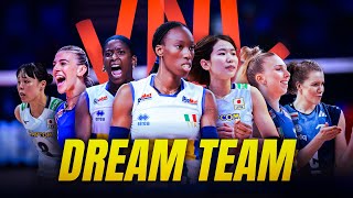 DREAM TEAM  Womens Volleyball Nations League 2024 [upl. by Dudden]