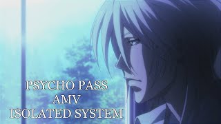 Shogo Makishima  Isolated System Psycho Pass AMV [upl. by Joanna]