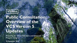 VCS Public Consultation Overview of Version 5 Update [upl. by Sunda]