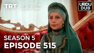 Payitaht Sultan Abdulhamid Episode 515  Season 5 [upl. by Enaht311]