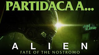 PARTIDACA A ALIEN Fate of the Nostromo Solitario  PARTE 1 [upl. by Gawlas736]