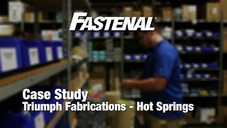 Fastenal Case Study with Triumph Fabrications [upl. by Volpe]