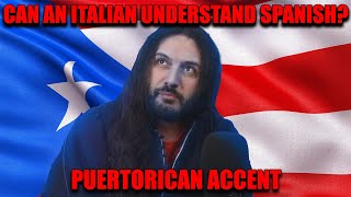 Can An Italian Understand Puerto Rican Spanish [upl. by Aicined]