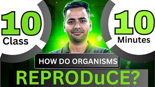 How do Organisms Reproduce Class 10 1 Shot [upl. by Timothy]