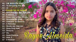 Rayne Almeida Novas Canções Gospel 2024  UM NOVO DIA VIRÁ Tá Chorando Por Quê   Com Letra [upl. by Pearle]