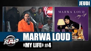 Planète Rap  Marwa Loud quotMy Lifequot Jeudi [upl. by Ddet]