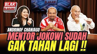 Andrinof Chaniago KELUARGA JOKOWI KENA JEBAKAN BATMAN PRABOWO ‼️ BlakBlakan 17 [upl. by Faustina]