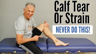 Calf Tear or Strain NEVER Do This Do This Instead to Heal FAST [upl. by Nosde524]