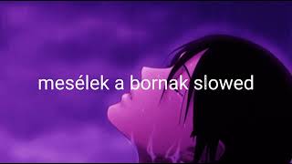 mesélek a bornak slowed bynaruto team 7 [upl. by Yattirb]