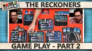 The Reckoners  Game Play 2 [upl. by Shimberg226]