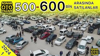 500000 ile 600000 Lira Arasında ADANA OTO PAZARINDA SAHİBİNDEN SATILIK İKİNCİ EL ARABA DERLEMESİ [upl. by Templer]