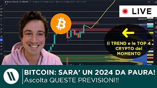 BITCOIN IL 2024 SARA TRAVOLGENTE TUTTI lo vorranno  Le TOP 4 CRYPTO DEL MOMENTO [upl. by Scuram]