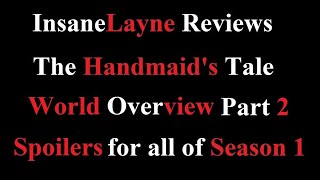 The Handmaids Tale  Season 1  World Overview part 2 [upl. by Nibuz]