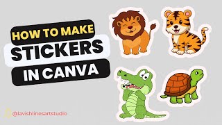 How to Make Stickers in CANVA Tutorial for Beginners [upl. by Athelstan]