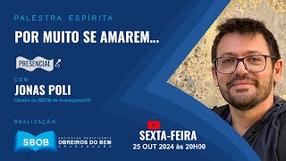 Palestra Espírita Tema quotPOR MUITO SE AMAREMquot [upl. by Sachi]