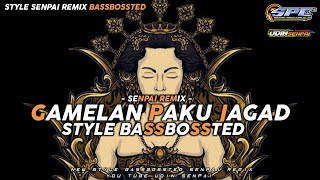 DJ GAMELAN PAKU JAGAD BASSBOSSTED TERBARU  Senpai Remix  2023 [upl. by Leighton]