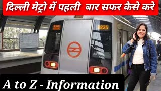 Delhi Metro  Delhi Metro Guide Interchange Timings Token  दिल्ली मेट्रो [upl. by Nojid25]