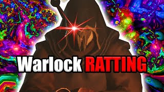 Warlock Ratting Until I Get RICH [upl. by Elyl]