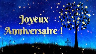 Joyeux Anniversaire  Jolie carte inspirante [upl. by Gadmann]