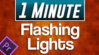 Premiere Pro  How to Flashing Lights Effect [upl. by Lesoj]