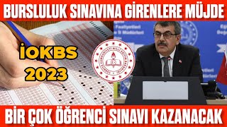 MEB 2023 Bursluluk Sınavına Girenlere MÜJDE Bir çok kişi kazanacak 2023 İOKBS Avantajları [upl. by Ennovi]