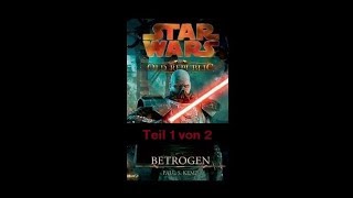 STAR WARS  Betrogen  Teil 12  Hörbuch The Old Republic [upl. by Iggie]