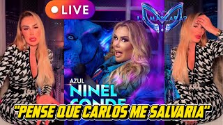 Ninel Conde PENSO QUE CARLOS RIVERA SALVARIA A AZUL En ¿Quién es la Máscara 2024 México [upl. by Ahtimat]