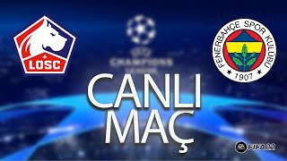 LİLLE OSC  FENERBAHÇE CANLI MAÇ İZLE [upl. by Ennoryt]